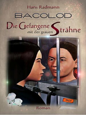 cover image of Bacolod--Die Gefangene mit der grauen Strähne